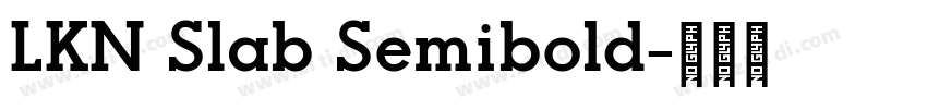 LKN Slab Semibold字体转换